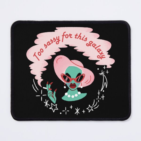 Item preview, Too sassy for this galaxy designed and sold by MdelmarEspinosa.