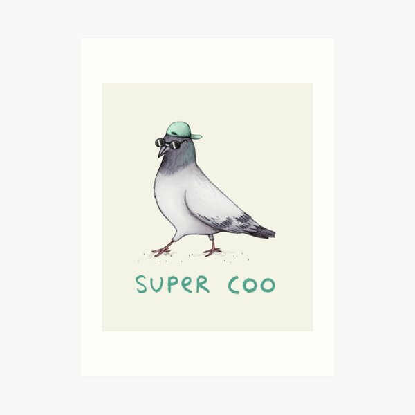 Super Coo Art Print
