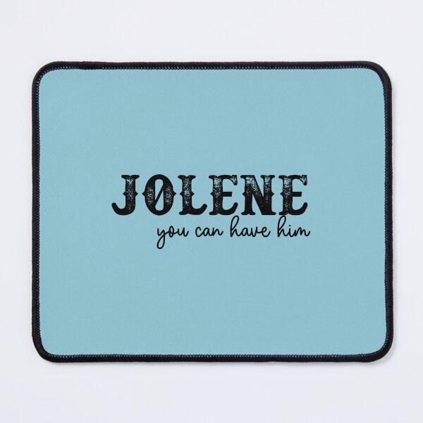 Item preview, Jolene You Can Have Him designed and sold by Moeez Javed.