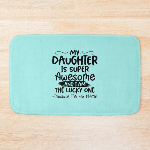 Item preview, My Daughter Is Super Awesome designed and sold by Moeez Javed.