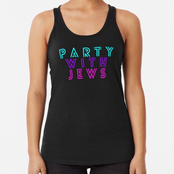 Item preview, PARTY WITH JEWS  designed and sold by MadEDesigns.