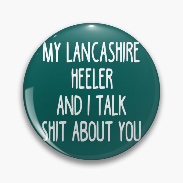 Item preview, I Work Hard So My Lancashire Heeler Can Have A Better Life   designed and sold by LadyMaggil.