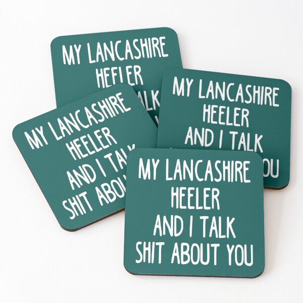 Item preview, I Work Hard So My Lancashire Heeler Can Have A Better Life   designed and sold by LadyMaggil.