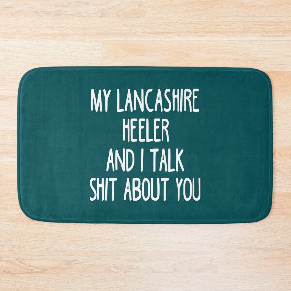 Item preview, I Work Hard So My Lancashire Heeler Can Have A Better Life   designed and sold by LadyMaggil.