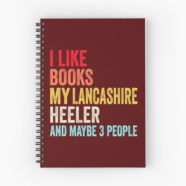 Item preview, I like Books My Lancashire heeler and maybe 3 people Shirt,Funny Lancashire heeler and Books Lovers  designed and sold by LadyMaggil.