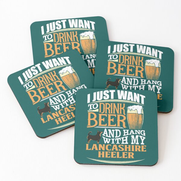 Item preview, I Just Want To Drink Beer And Hang With  My Lancashire Heeler - Funny Lancashire Heeler Beer Lover designed and sold by LadyMaggil.