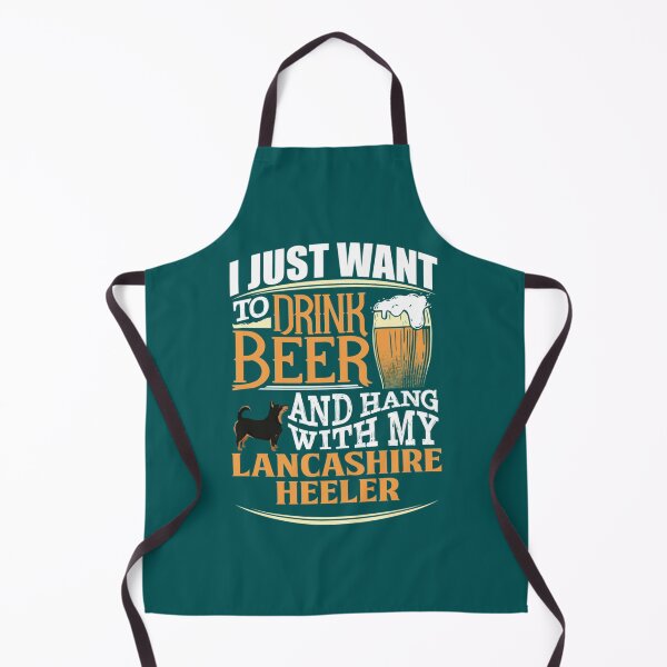 Item preview, I Just Want To Drink Beer And Hang With  My Lancashire Heeler - Funny Lancashire Heeler Beer Lover designed and sold by LadyMaggil.
