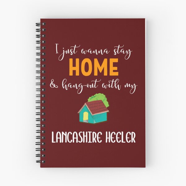 Item preview, I Just Wanna Stay Home And Hang Out With My Lancashire Heeler - Lancashire Heeler Gift Idea   designed and sold by LadyMaggil.