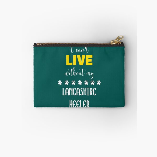 Item preview, I Can_t Live Without My Lancashire Heeler - Lancashire Heeler Gift Idea   designed and sold by LadyMaggil.
