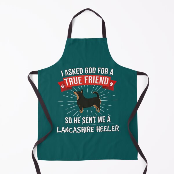 Item preview, I Asked God For A True Friend So He Sent Me A Lancashire Heeler - Gift For Lover Of Lancashire Heele designed and sold by LadyMaggil.