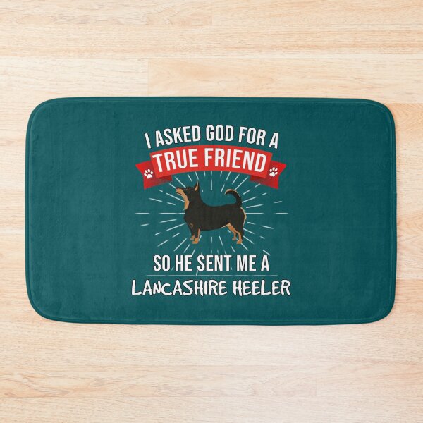 Item preview, I Asked God For A True Friend So He Sent Me A Lancashire Heeler - Gift For Lover Of Lancashire Heele designed and sold by LadyMaggil.