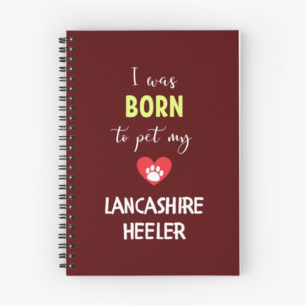 Item preview, I Was Born To Pet My Lancashire Heeler - Lancashire Heeler Gift Idea   designed and sold by LadyMaggil.