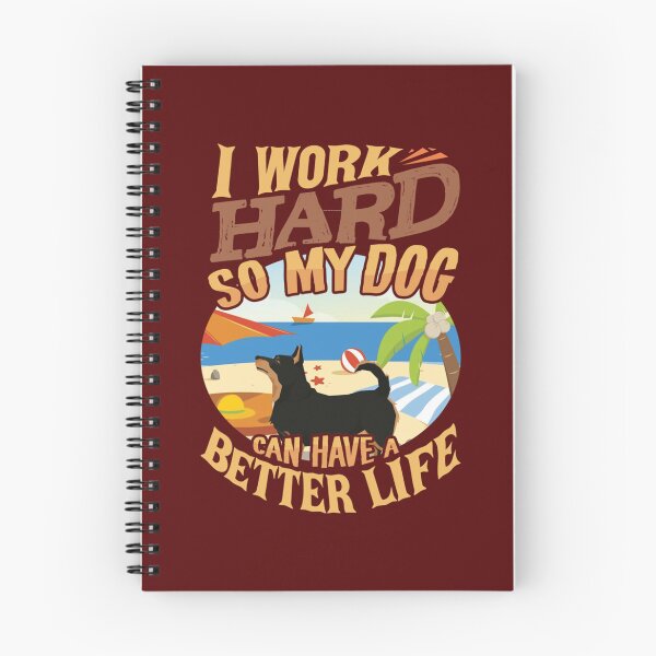 Item preview, I Work Hard So My Lancashire Heeler Can Have A Better Life - Funny Lancashire Heeler Design   designed and sold by LadyMaggil.