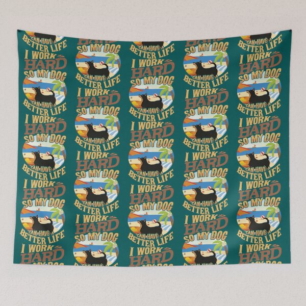 Item preview, I Work Hard So My Lancashire Heeler Can Have A Better Life - Funny Lancashire Heeler Design   designed and sold by LadyMaggil.