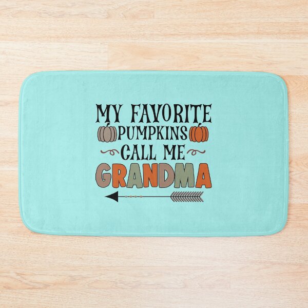 Item preview, My Favorite Pumpkins Call Me Grandma designed and sold by Moeez Javed.