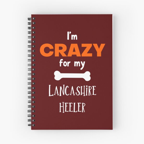 Item preview, I_m Crazy For My Lancashire Heeler - Lancashire Heeler Gift Idea   designed and sold by LadyMaggil.