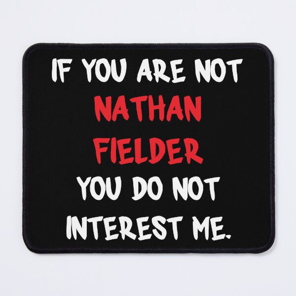 Item preview, Nathan Fielder - If you are not designed and sold by 2Girls1Shirt.