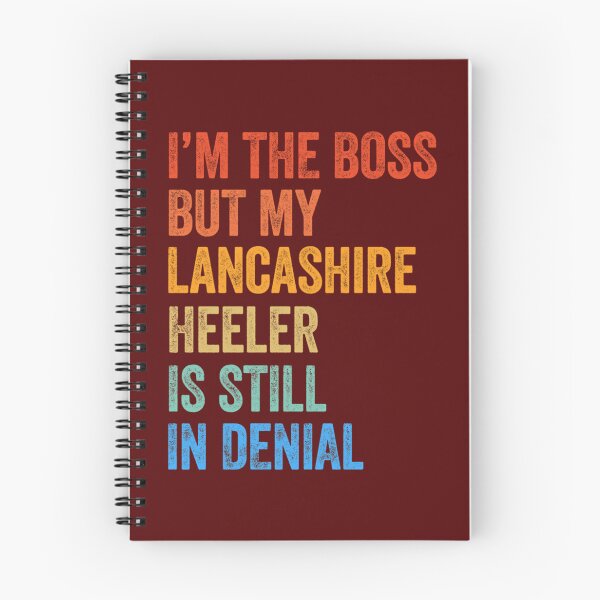 Item preview, I_m The Boss Lancashire Heeler Still In Denial    designed and sold by LadyMaggil.