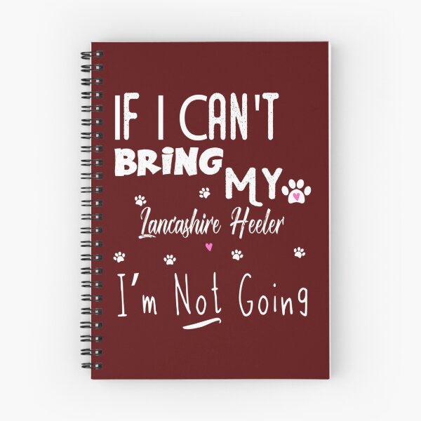 Item preview, If I Can_t Bring my Lancashire Heeler i_m not going   designed and sold by LadyMaggil.
