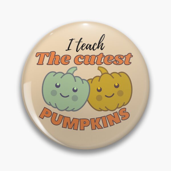 Item preview, I TEACH THE CUTEST PUMPKINS - CUTE HALLOWEEN FOR TEACHERS designed and sold by Kimirina.