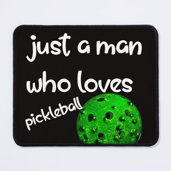 Item preview, just a man who loves pickleball designed and sold by YoussefProMax.