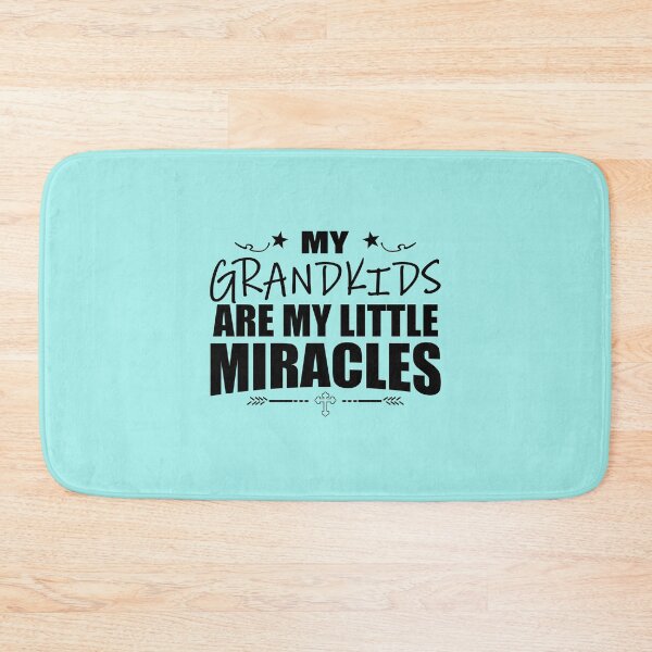 Item preview, My Grandkids Are My Little Miracles designed and sold by Moeez Javed.