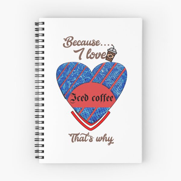 Item preview, Because I love iced coffee, that's why...  designed and sold by Chakilogy.