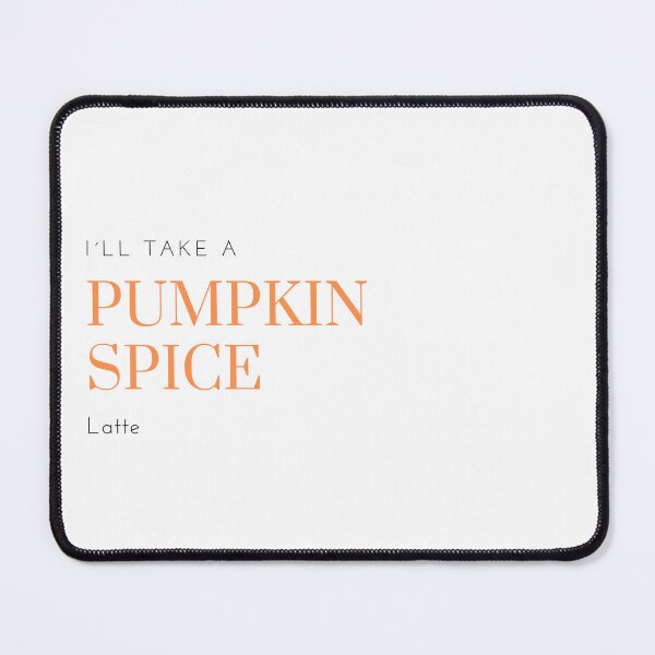 Item preview, Pumpkin Spice Latte saying orange designed and sold by MomoDesigns-Ger.
