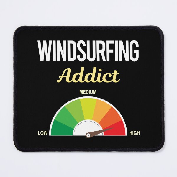 Item preview, Addict Windsurfing Windsurf Windsurfer Sailboarding Boardsailing designed and sold by PriscillaHerna.