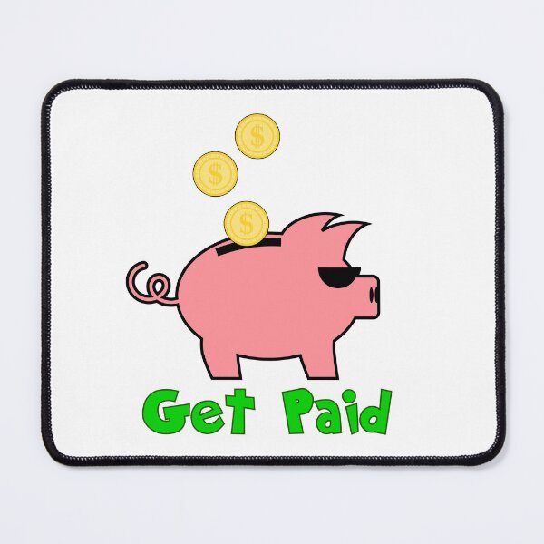 Item preview, Get Paid Piggy Bank designed and sold by ArashiiGames.