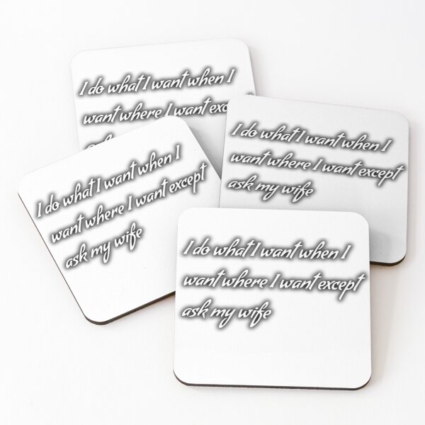 Item preview, I do what I want when I want where I want except ask my wife designed and sold by RachodShop.
