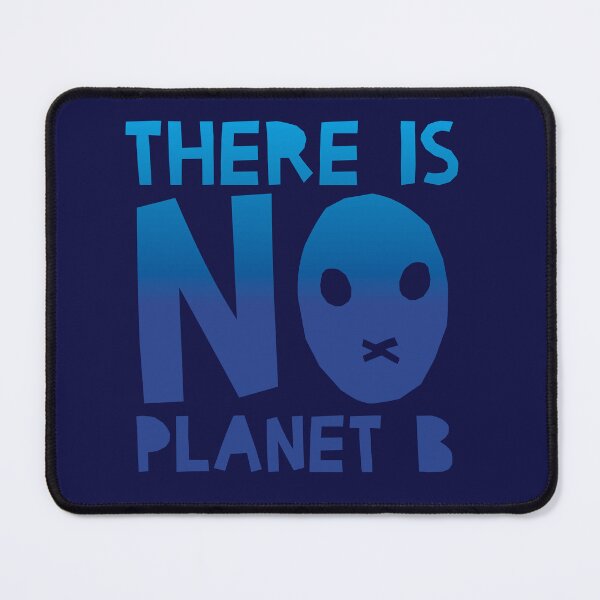 Item preview, There is no planet B designed and sold by Nanika-akimoto.