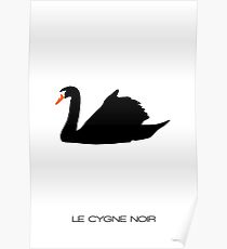 "Le Cygne Noir" Poster
