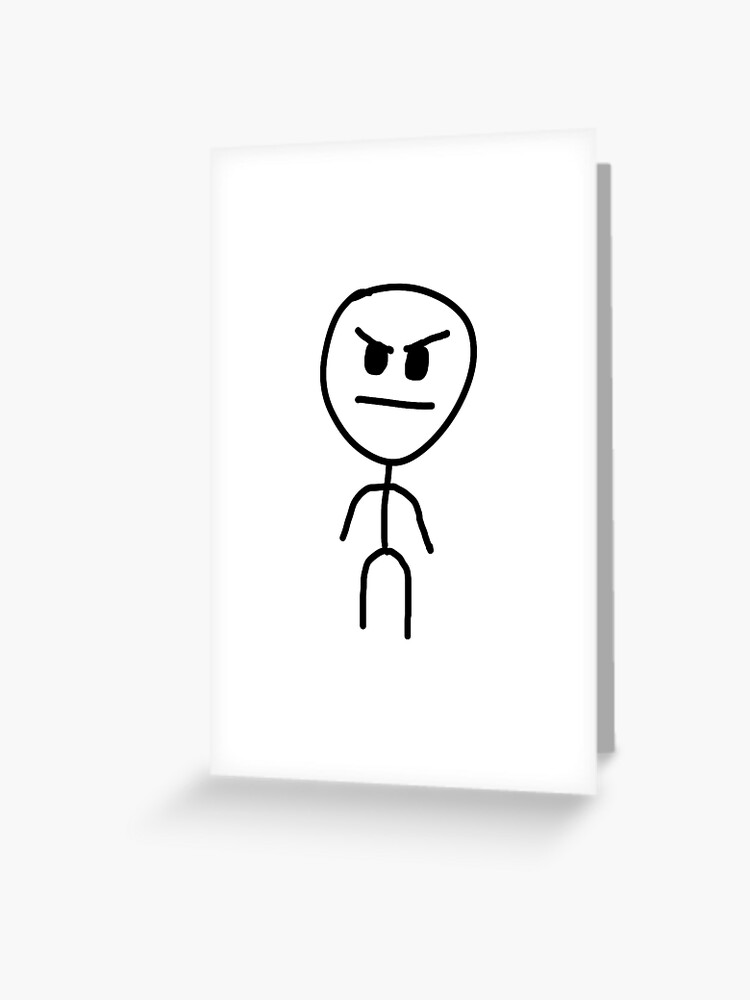 Stickman meme | Greeting Card