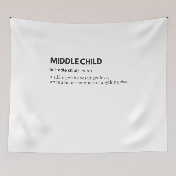 Item preview, I'm the Middle Child designed and sold by Restless Mortal.