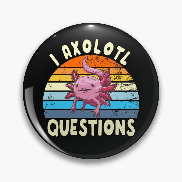 Item preview, I Axolotl Questions Retro I Ask A Lot Of Questions Axolotl Gear designed and sold by DynamicDesign.