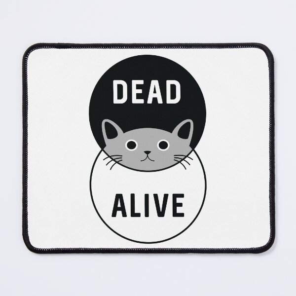 Item preview, Schrodinger's Cat: Dead or Alive! designed and sold by OffensiveFun.