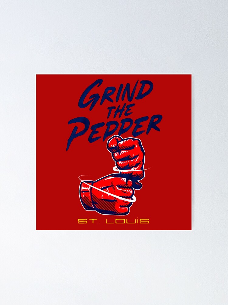 Grind the pepper St Louis  Poster for Sale by Jeff Brandon