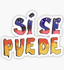 Si Se Puede - Sunrise Sticker