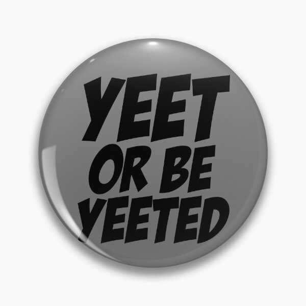 Item preview, Yeet Or Be Yeeted Urban Slang Boys Girls Teens Kids Yeet Gear designed and sold by DynamicDesign.