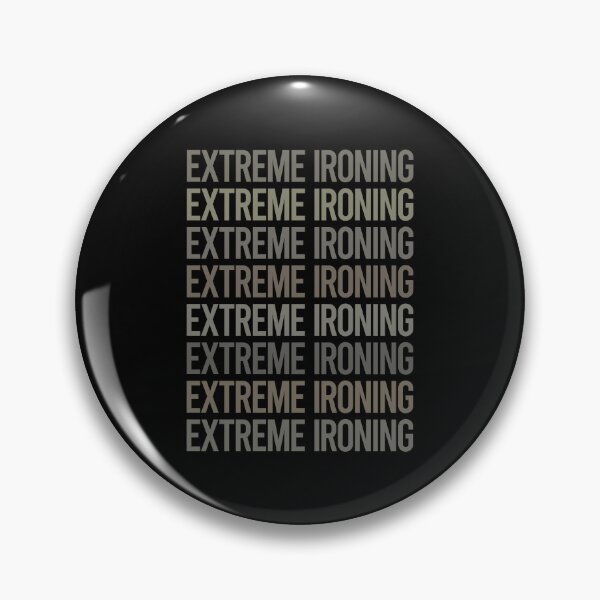 Item preview, Gray Text Art Extreme Ironing designed and sold by TarynBrown3126.