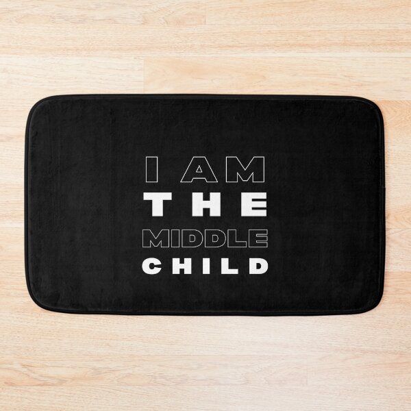 Item preview, I'm the Middle Child designed and sold by Restless Mortal.
