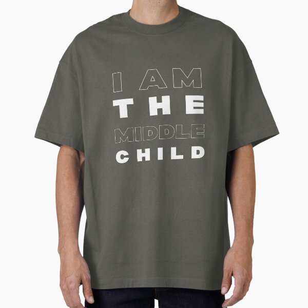 Item preview, I'm the Middle Child designed and sold by Restless Mortal.