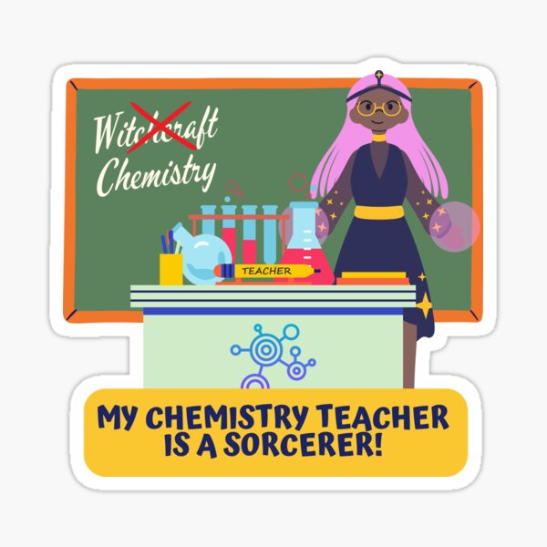 My Chemistry Teacher Is A Sorcerer Chemistry Teacher Halloween Design