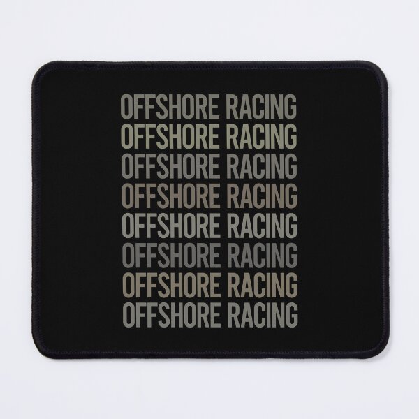 Item preview, Gray Text Art Offshore Racing designed and sold by TarynBrown3126.