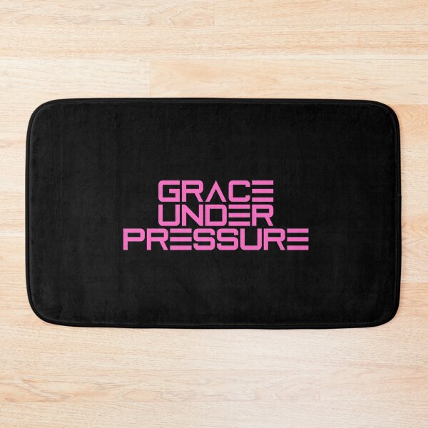 Item preview, Grace Under Pressure designed and sold by JourneyCreative.
