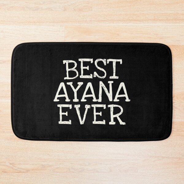 Item preview, Best Ayana Ever Funny Personalized Name designed and sold by MariosNydras.