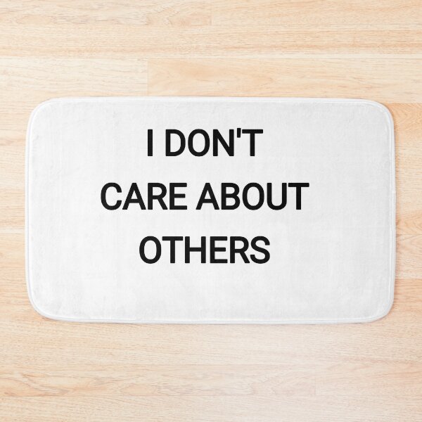 Item preview, I don't Care about others designed and sold by Itaxi.