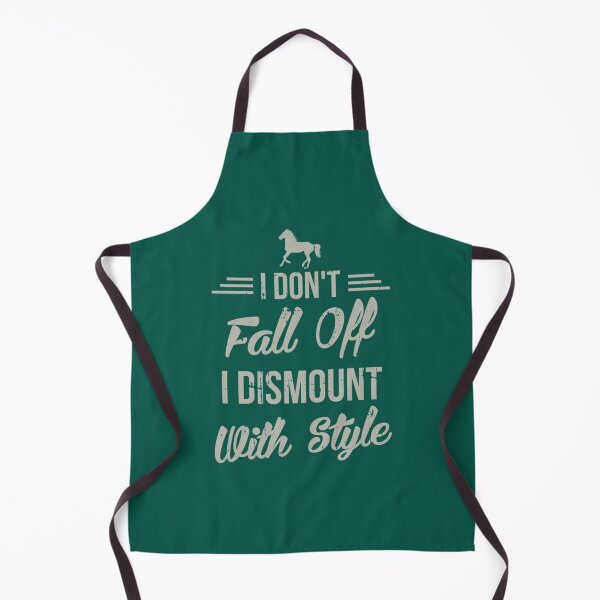 Item preview, I Don_t Fall Off I Dismount With Style Funny Horse    designed and sold by CarterMarys.