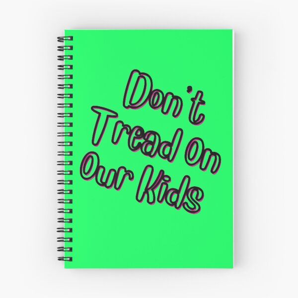 Item preview, DON'T TREAD ON OUR KIDS designed and sold by Showmee.